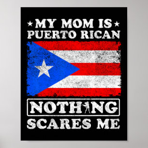 Póster Mi mamá es puertorriqueña, nada me asusta a mi mad