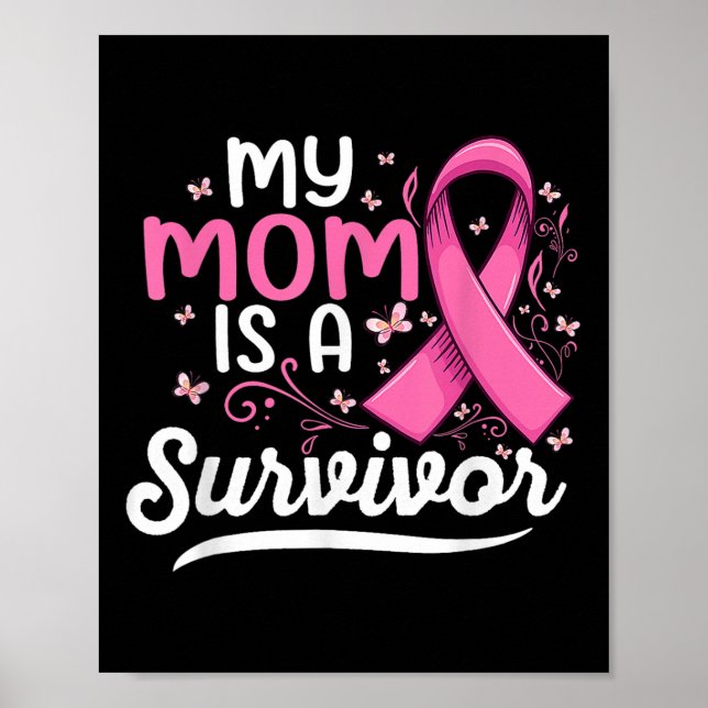 Póster Mi Mamá Es Una Sobreviviente Apoya A La Mamá Con E (Frente)