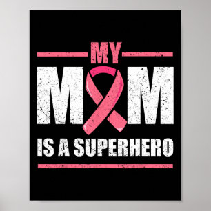 Póster Mi Mamá Es Una Superheroína Camisa De Cáncer De Ma