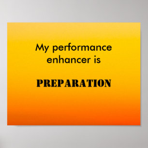 Póster Mi mejorador de rendimiento es la preparación