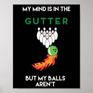 Póster Mi Mente Está En El Gutter Fun Bowling Beber