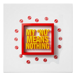 Póster Mi "NO" No Significa Nada