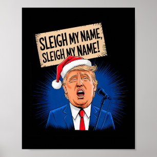 Póster Mi Nombre Trineo Mi Nombre Trineo Divertido Trump