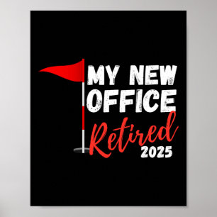 Póster Mi Nuevo Oficio Jubilado 2025 Divertida Jubilación