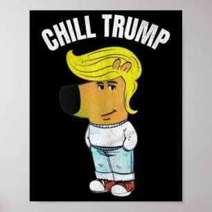 Póster Mi Nuevo Personaje Es Un Chill Divertida Meme De T