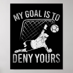 Póster Mi objetivo es negar el tuyo jugador de fútbol div