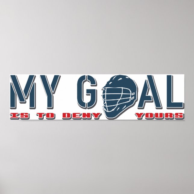 Póster Mi objetivo, Poster Lacrosse Goalie (Frente)