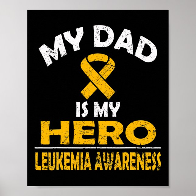PÓSTER MI PAPÁ ES MI APOYO HÉROE CONCIENCIA DE LEUKEMIA C (Frente)