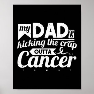 Póster Mi Papá Está Pateando El Pulmón De Cáncer