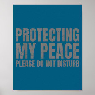 Póster Mi paz protectora, por favor no molestar