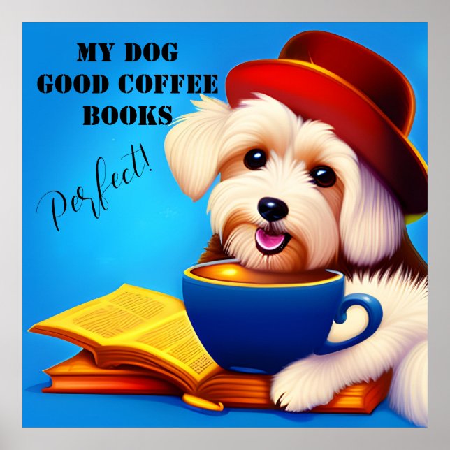 Póster MI PERRO, BUEN CAFÉ, LIBROS. Editable (Frente)