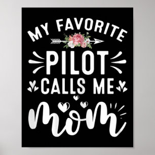 Póster Mi Piloto Favorito Me Llama Madre Orgullosa Piloto