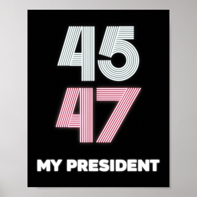 Póster Mi presidente Trump 45 47 Día de Inauguración 2025 (Frente)