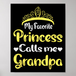 Póster Mi princesa favorita me llama abuelo abuelo papá