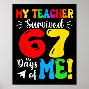 Póster Mi profesor sobrevivió 67 días de mis divertidos e