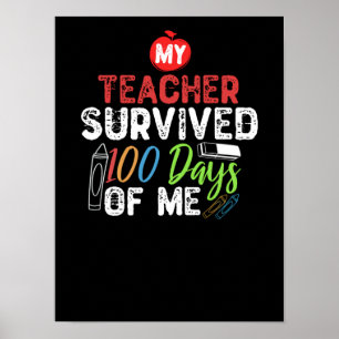 Póster Mi Profesor Sobrevivió A 100 Días De Mí
