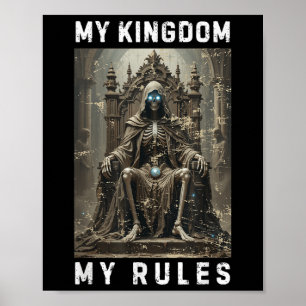 Póster Mi Reino Mis Reglas Cráneo Fantasía Trono Esquelet