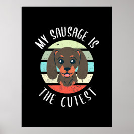 Póster Mi Salchicha Es La Más Cuidadosa