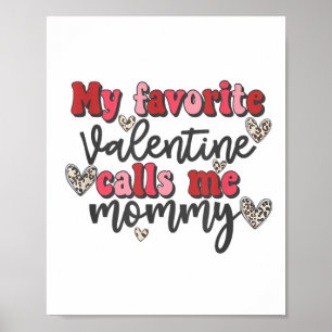 Póster Mi San Valentín favorito me llama mami Shirt Valen