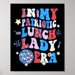 Póster Mi Señora Patriótica Del Almuerzo Era Feliz 4 De J