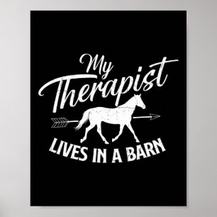 Póster Mi Terapista Vive En Un Barn - Caballo Amante De H