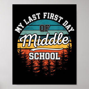 Póster Mi último primer día de la escuela intermedia dive