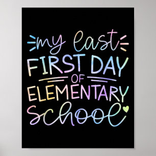 Póster Mi Último Primer Día De La Escuela Primaria De Vue