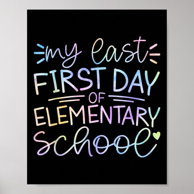 Póster Mi Último Primer Día De La Escuela Primaria De Vue (Frente)