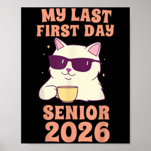 Póster Mi último primer día Senior 2026 Gato De vuelta a 