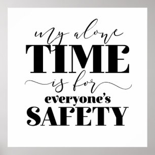 Póster Mi único momento es para la seguridad de todos