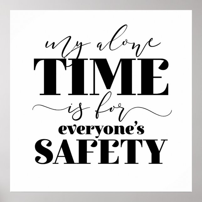 Póster Mi único momento es para la seguridad de todos (Frente)