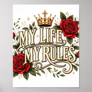 Póster Mi Vida Mis Reglas Corona de Rosa Gótica Floral De