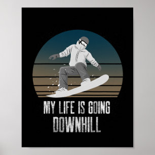 Póster Mi vida se está volviendo cuesta abajo la tabla de