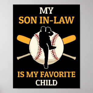 Póster Mi yerno es mi hijo favorito fanático del béisbol