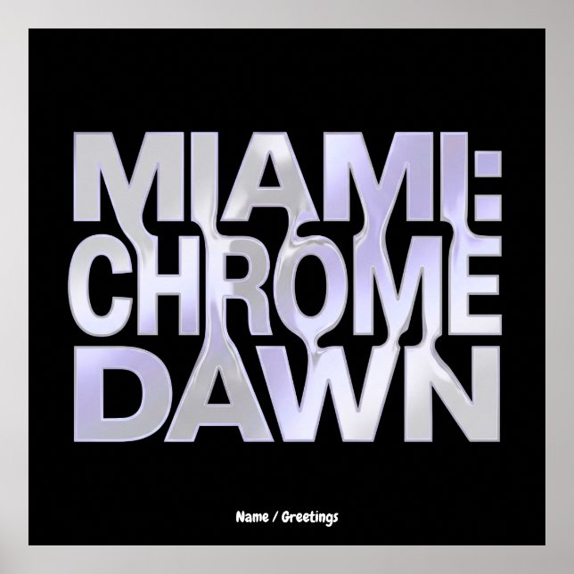 Póster Miami Chrome Dawn Liquid Metal Y3K Aesthetic Art (Frente)