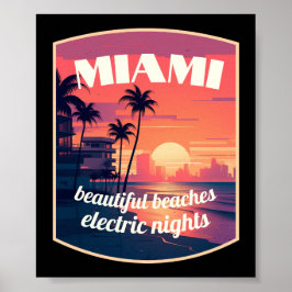 Póster Miami: hermosas playas, noches eléctricas