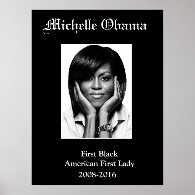 Póster MICHELLE OBAMA FIRST BLACK FIRST LADY poster (Frente)