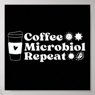Póster Microbiólogo gracioso Microbiología del Café Repet