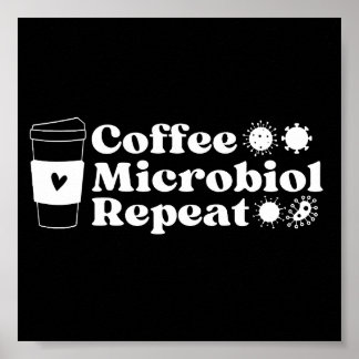 Póster Microbiólogo gracioso Microbiología del Café Repet