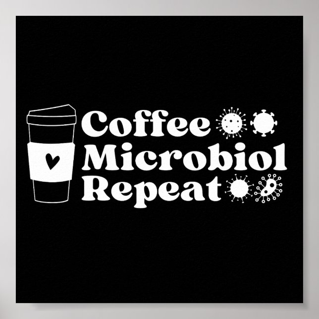 Póster Microbiólogo gracioso Microbiología del Café Repet (Frente)