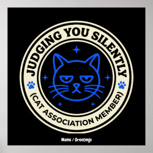 Póster Miembro de la Asociación Oficial de Gatos que te J