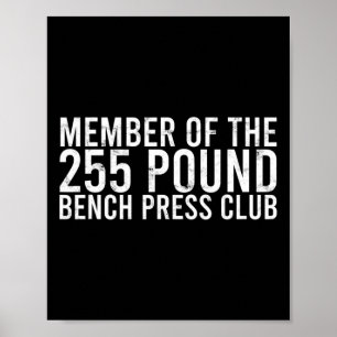 Póster Miembro Del Club De Prensa Bench De 225 Libras - G