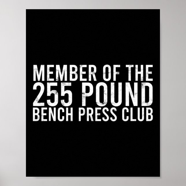 Póster Miembro Del Club De Prensa Bench De 225 Libras - G (Frente)
