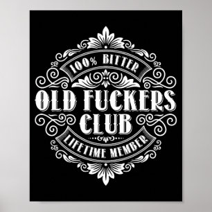 Póster Miembro vitalicio del Funny Old Forers Club 100% a