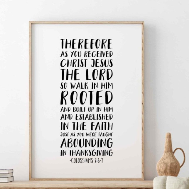Póster Mientras recibías a Cristo Jesús, Colossianos 2:6- (Subido por el creador)