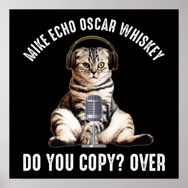 Póster Mike Echo Oscar Whiskey Ham Radio Cat (Frente)
