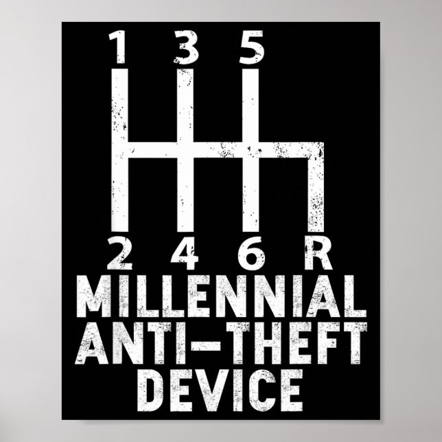Póster Millennial Anti Theft Device _ Funny Stick Shift  (Frente)