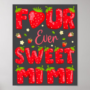 Póster Mimi Fresa Fresa Dulce por Siempre 4to Cumpleaños