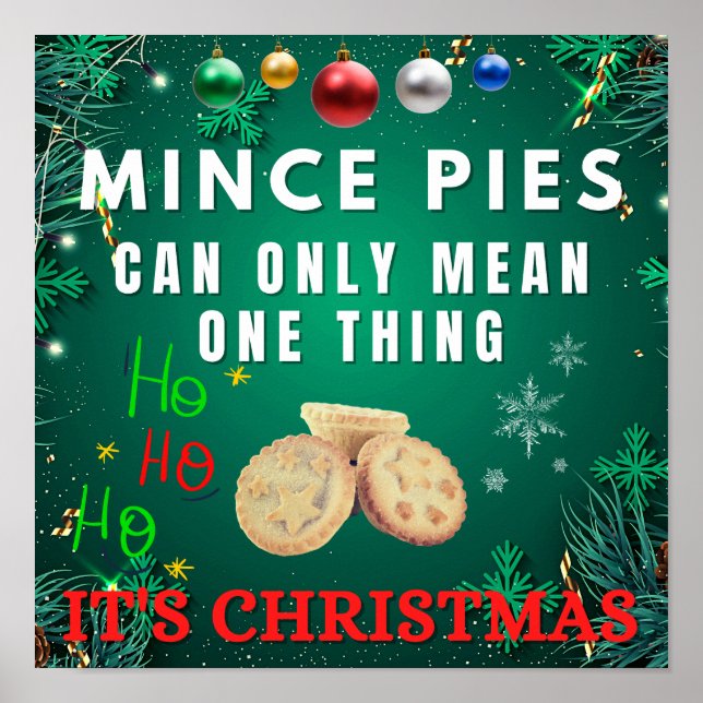 Póster Mince Pies Sólo Puede Significar Una Cosa Para Los (Frente)