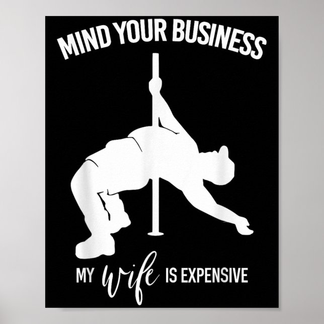 Póster Mind Your Business My Wife Is Expensive Fat Man Le (Frente)